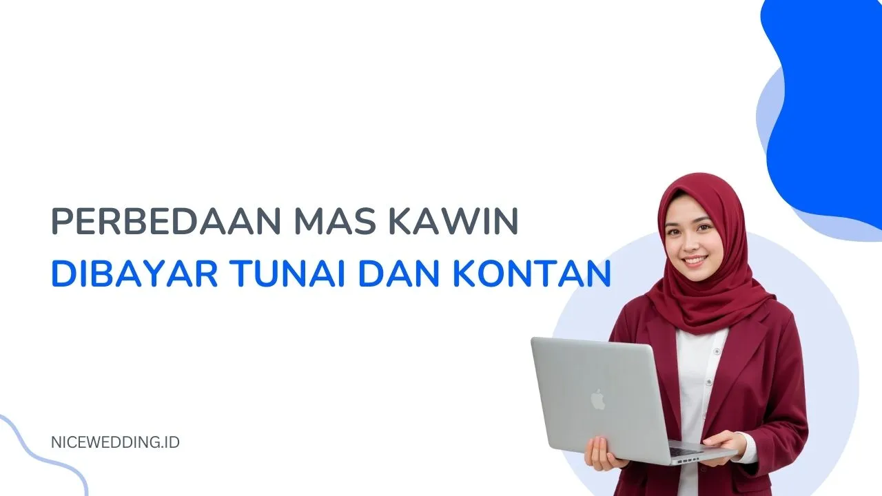 Perbedaan Mas Kawin Dibayar Tunai Dan Kontan
