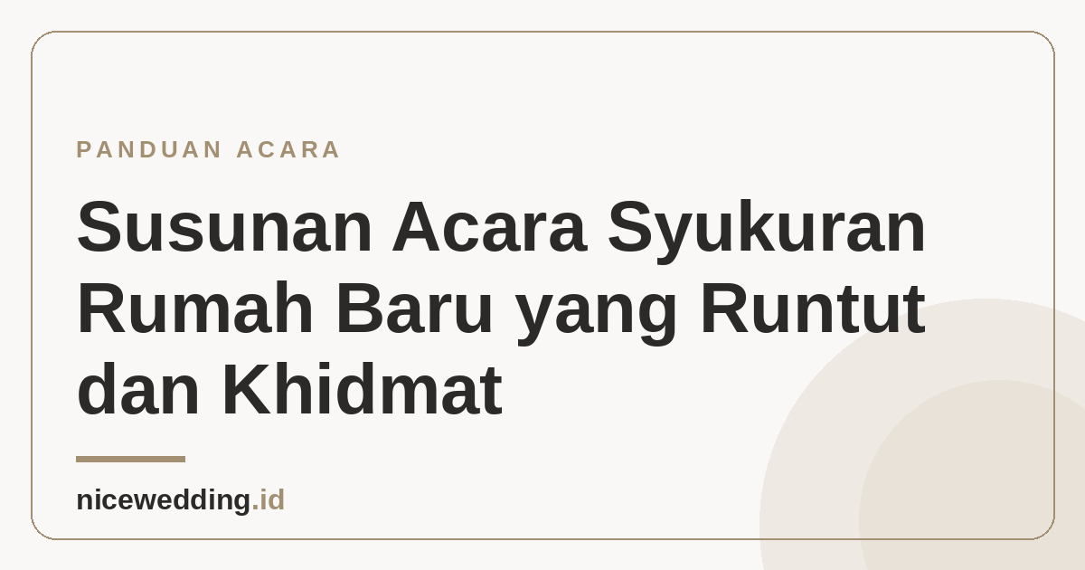 Ilustrasi susunan acara syukuran rumah baru yang runtut dan khidmat