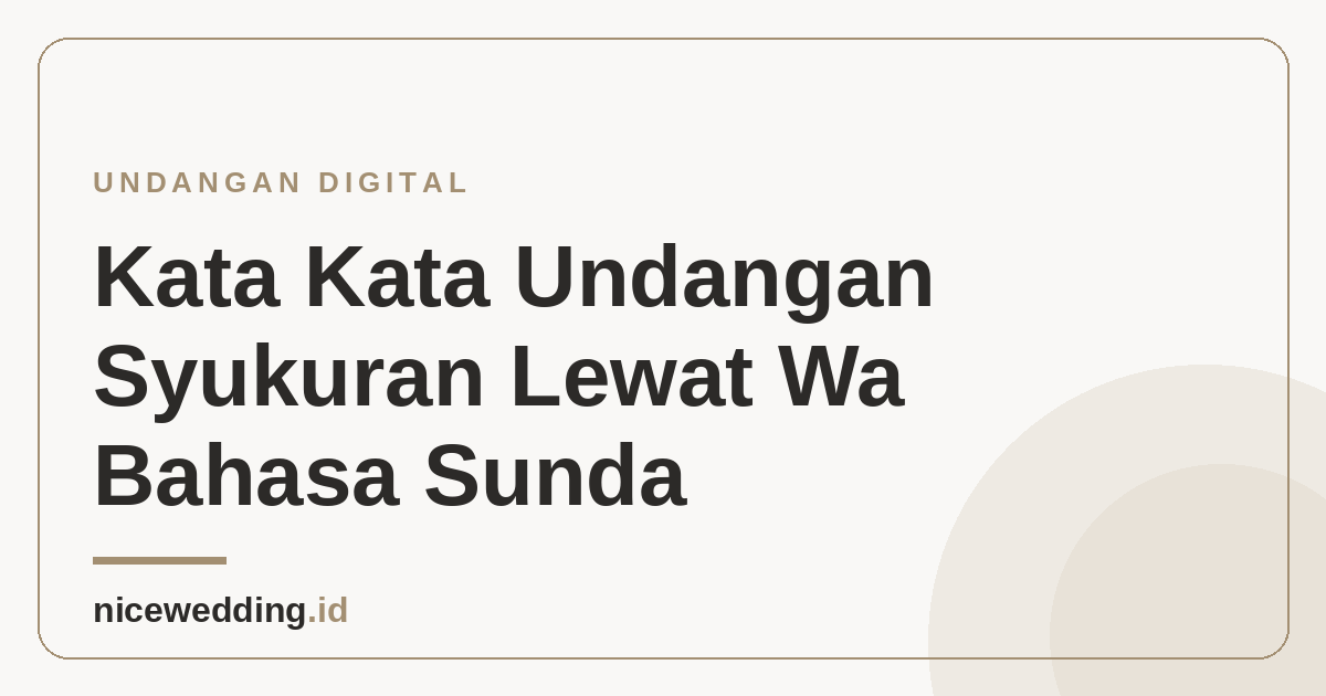 Contoh kata-kata undangan syukuran lewat WA bahasa Sunda