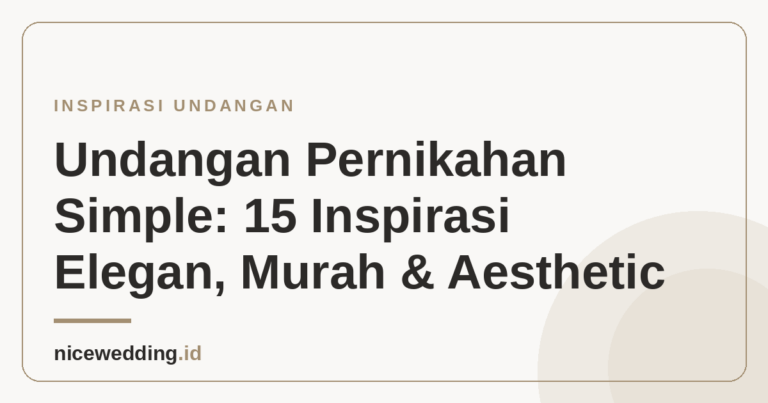 Ilustrasi 15 inspirasi undangan pernikahan simple elegan dan aesthetic