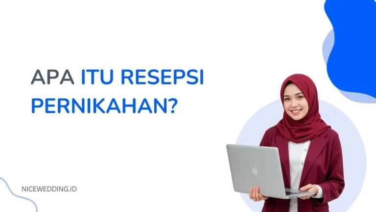 Apa Itu Resepsi Pernikahan