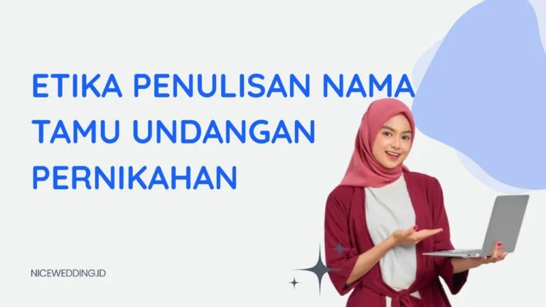 Etika Penulisan Nama Tamu Undangan Pernikahan