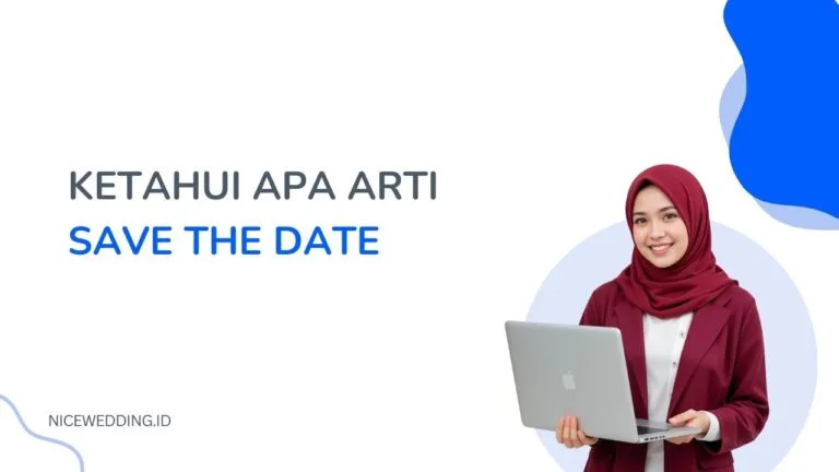 Ketahui Apa Arti Save The Date