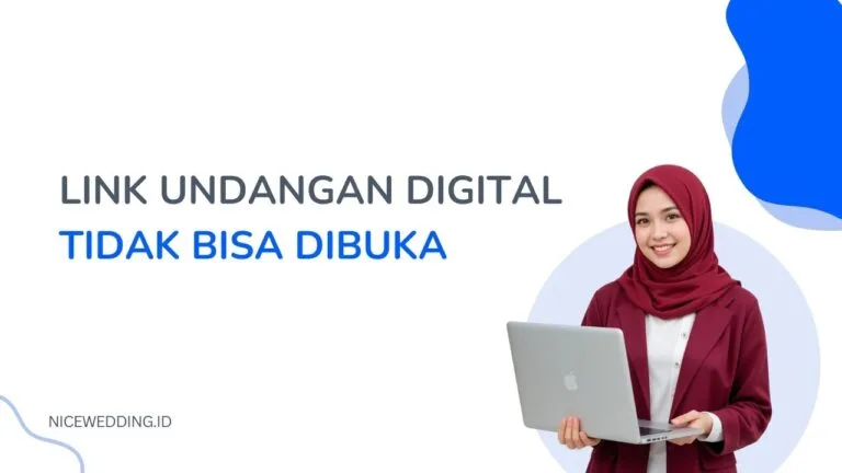 Link Undangan Digital Tidak Bisa Dibuka