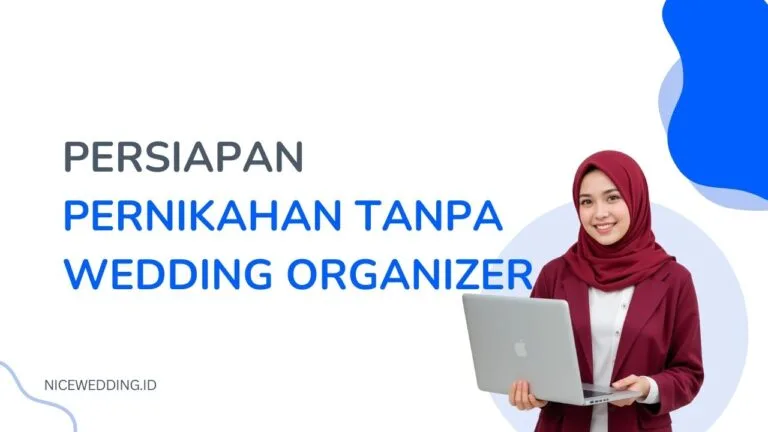 Persiapan Pernikahan Tanpa Wo