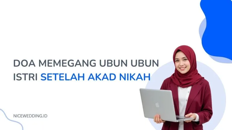 Doa Memegang Ubun Ubun Istri Setelah Akad Nikah