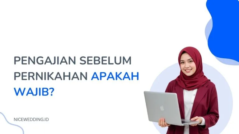 Pengajian Sebelum Pernikahan Apakah Wajib