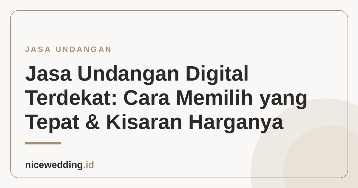Ilustrasi memilih jasa undangan digital terdekat dan kisaran harganya