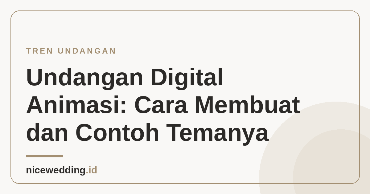 Ilustrasi undangan digital animasi dan contoh temanya