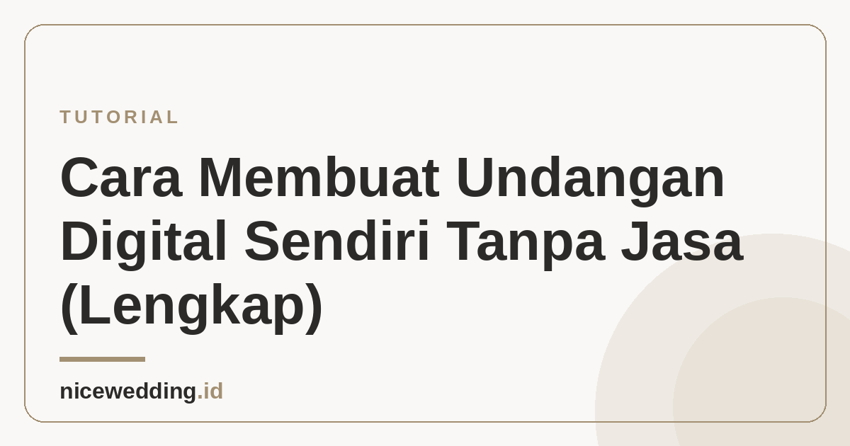 Ilustrasi cara membuat undangan digital sendiri tanpa jasa
