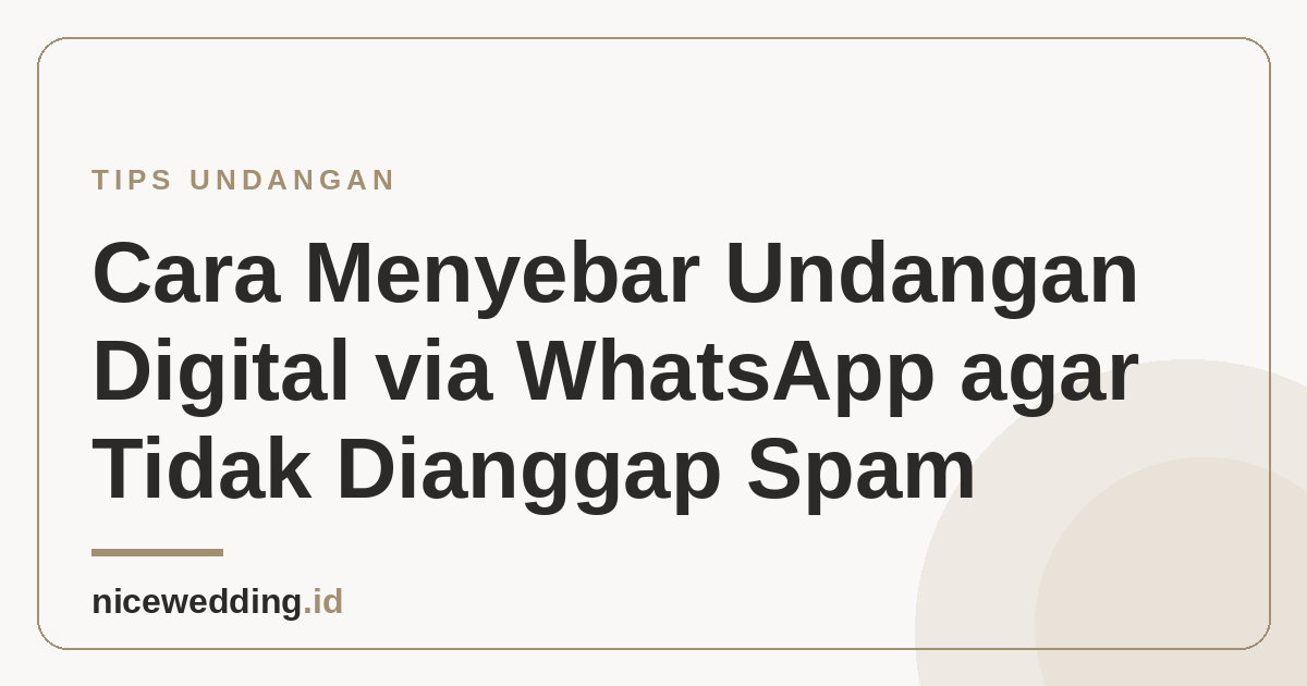 Ilustrasi menyebar undangan digital lewat WhatsApp agar tidak dianggap spam