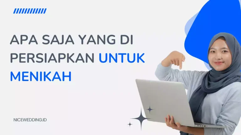 Apa Saja Yang Dipersiapkan Untuk Menikah