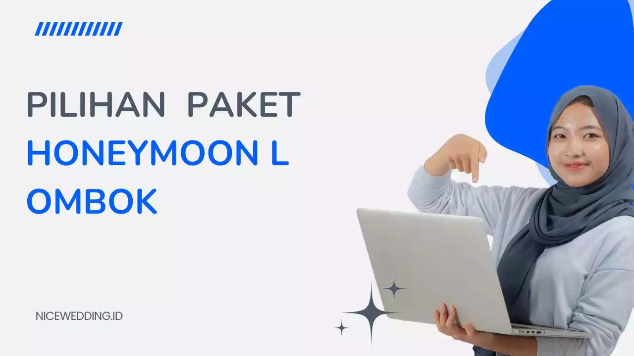 Pilihan Paket Honeymoon Lombok