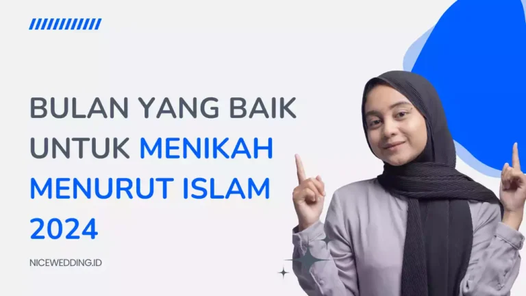 Bulan Yang Baik Untuk Menikah Menurut Islam 2024