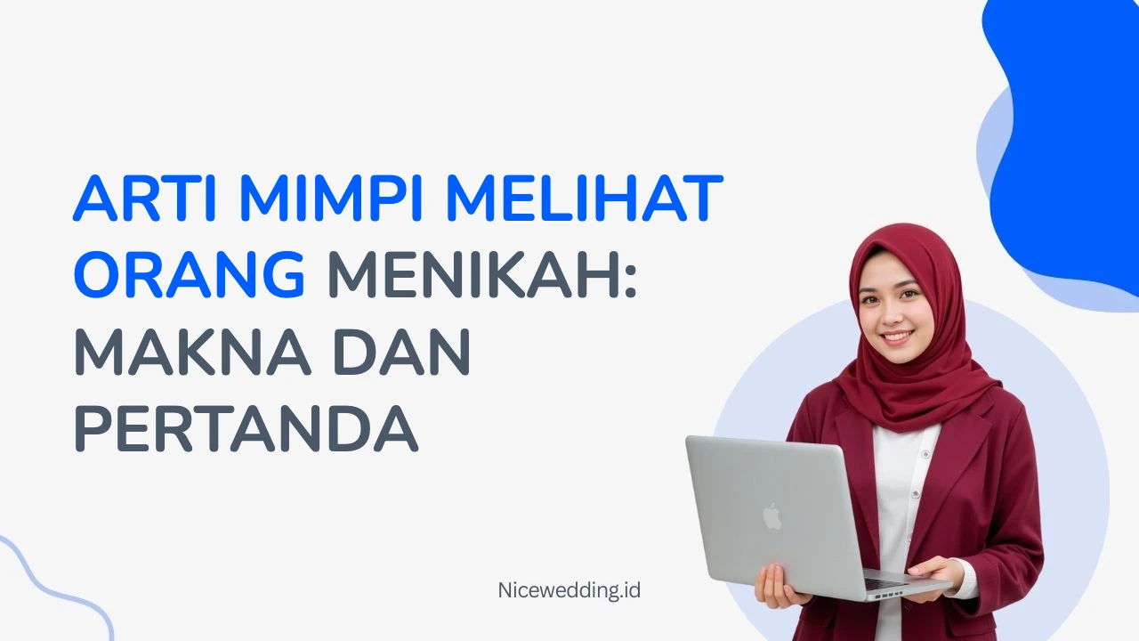 Arti Mimpi Melihat Orang Menikah Makna Dan Pertanda