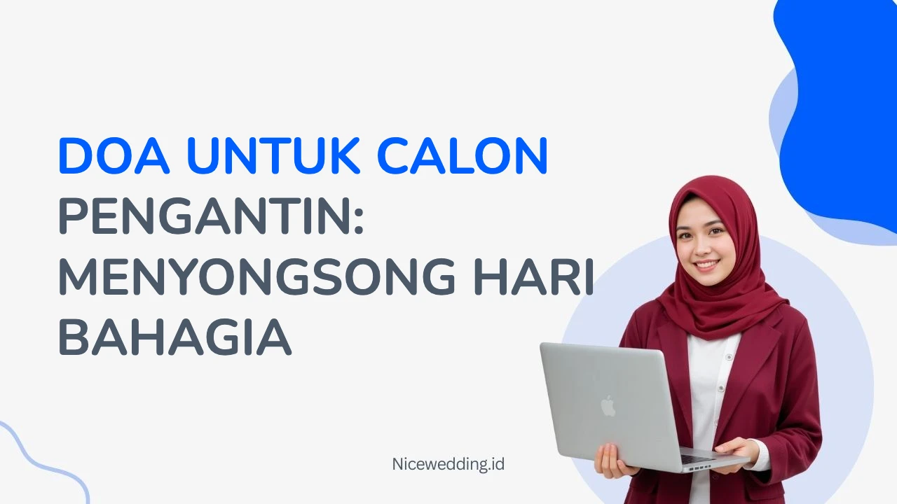 Doa Untuk Calon Pengantin Menyongsong Hari Bahagia