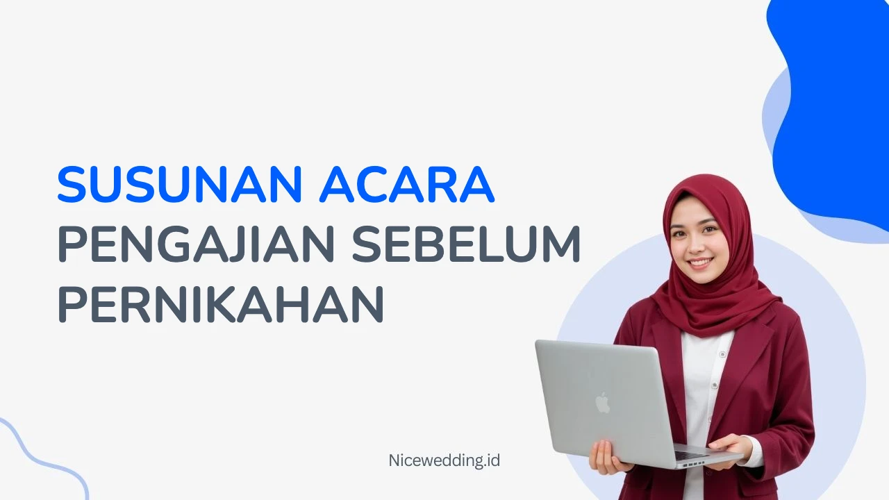 Susunan Acara Pengajian Sebelum Pernikahan
